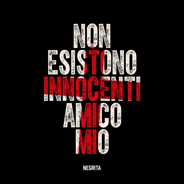 I Negrita Tornano con “NON ESISTONO INNOCENTI AMICO MIO”: Porta la Loro Energia nel Tuo Negozio con una Radio Personalizzata